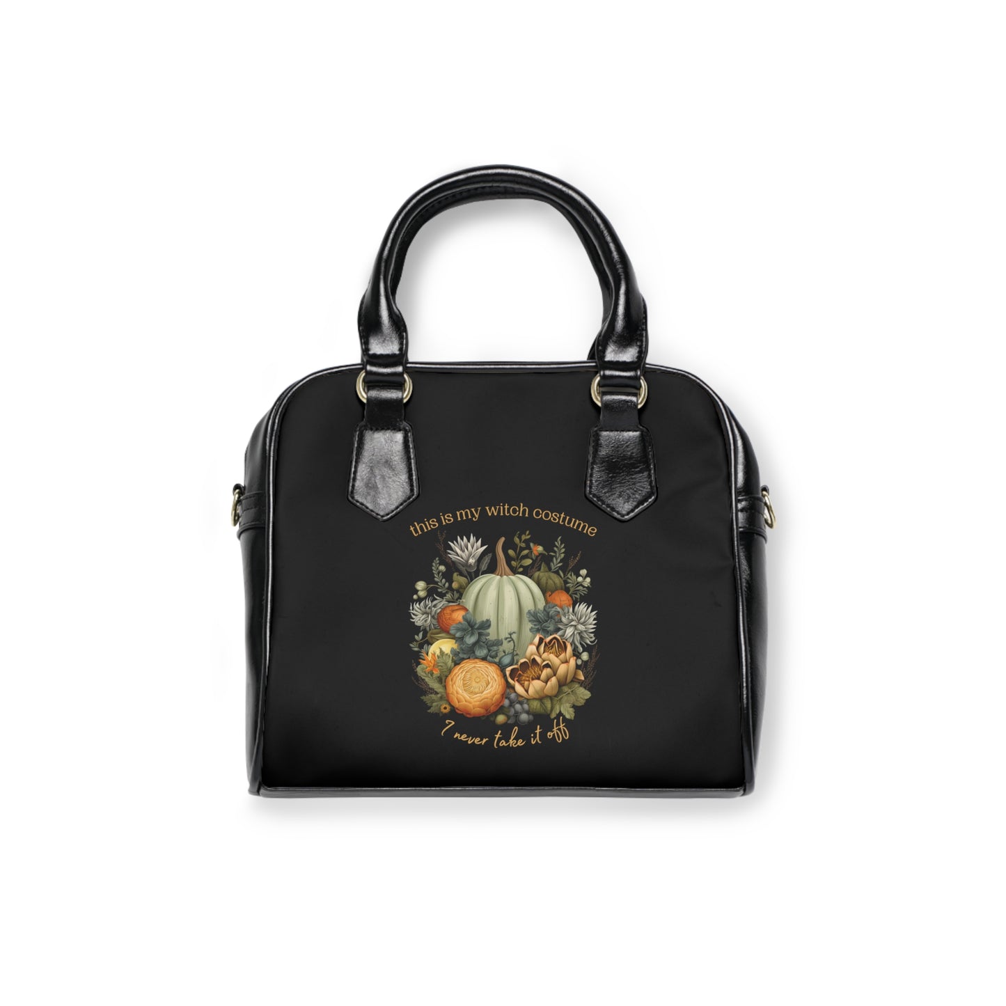 Pumpkins & Artichokes "This is my witch costume, I never take it off" Shoulder Handbag