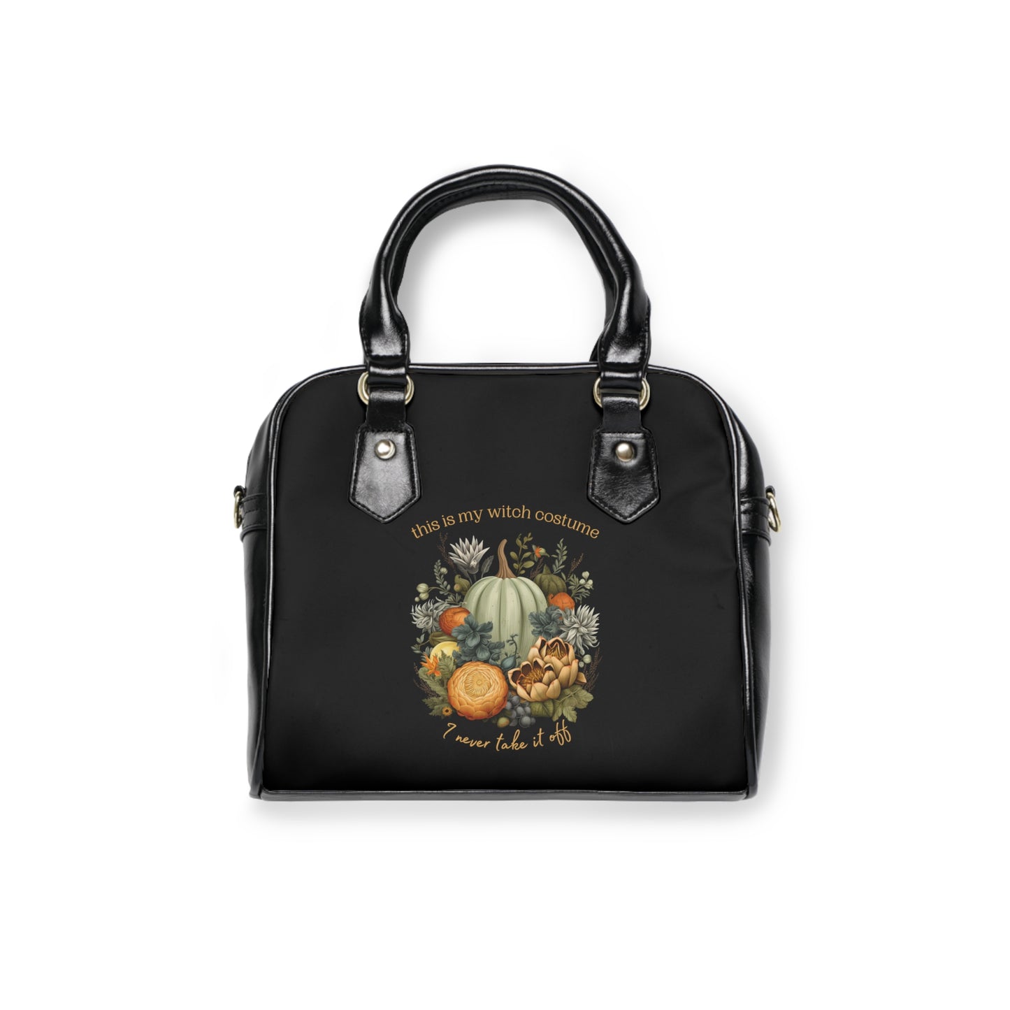 Pumpkins & Artichokes "This is my witch costume, I never take it off" Shoulder Handbag